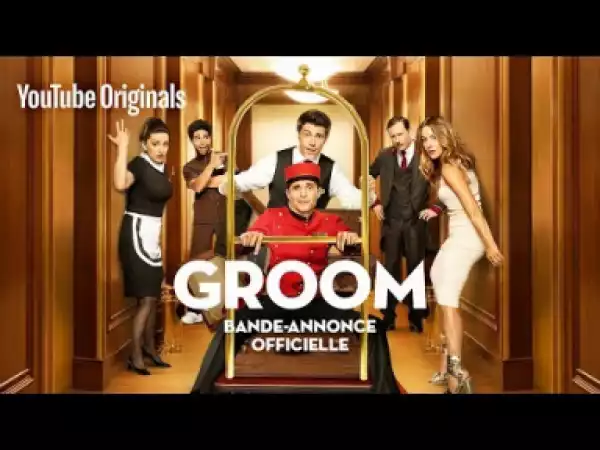 Video: Groom - Official Trailer